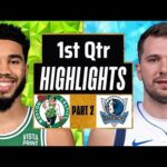 Boston Celtics vs Dallas Mavericks 1st QTR - PART 2 Highlights | Jan 22 | 2024 NBA Season