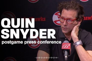 Hawks vs. Kings Postgame Press Conference: Quin Snyder