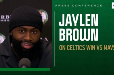 PRESS CONFERENCE: Jaylen Brown on win vs. Mavs, guarding Luka Doncic