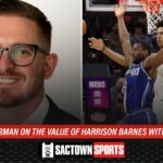 Chris Biderman on the value of Harrison Barnes with the Kings