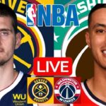 LIVE: DENVER NUGGETS vs WASHINGTON WIZARDS | NBA | SCOREBOARD | PLAY BY PLAY