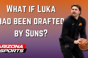 What if the Phoenix Suns had drafted Luka Doncic?