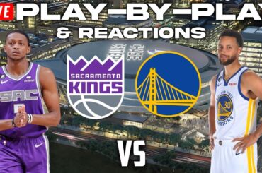 Sacramento Kings vs Golden State Warriors | Live Play-By-Play & Reactions