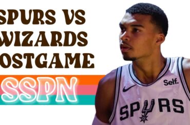 Spurs vs Wizards | Wemby vs Bilal | Recap + Reaction | SSPN Postgame