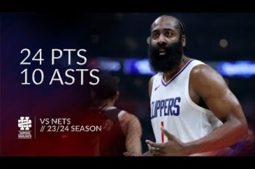 James Harden 24 pts 10 asts vs Nets 23/24 season