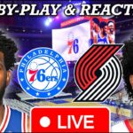 Philadelphia Sixers vs Portland Trail Blazers Live Play-By-Play & Reaction