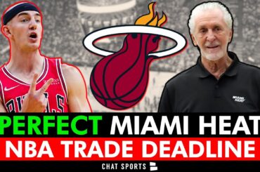 Miami Heat PERFECT NBA Trade Deadline Ft. Alex Caruso, Nikola Vucevic | Heat Rumors