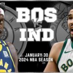 Boston Celtics vs Indiana Pacers Full Game Highlights | Jan 30 | 2024 NBA Season