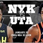 Utah Jazz vs New York Knicks Full Game Highlights | Jan 30 | 2024 NBA Season