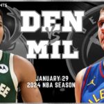 Denver Nuggets vs Milwaukee Bucks Full Game Highlights | Jan 29 | 2024 NBA Season