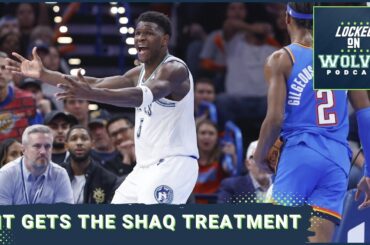 Anthony Edwards is officiated like Shaq + Minnesota Timberwolves trade deadline thoughts