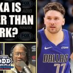 Chris Broussard - Jason Kidd is Right About Luka Doncic Being Better Than Dirk Nowitzki