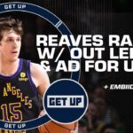 Reaves SHOWED OUT in Lakers win without LeBron & AD + Embiid's KNEE may cost him the MVP 👀 | Get Up