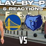 Golden State Warriors vs Memphis Grizzlies | Live Play-By-Play & Reactions