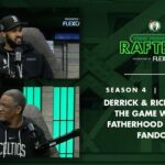 Derrick and Richard White: The Game Winner, Fatherhood & Celtics fandom