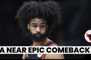 Bulls Erase 30 Point Deficit, But Still Fall Short to Kings