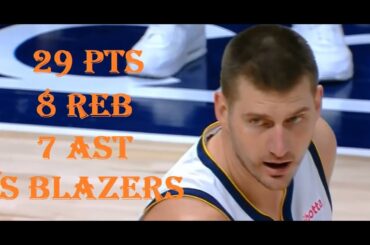 Nikola Jokic 29 Pts 8 Reb 7 Ast Portland Trail Blazers vs Denver Nuggets HIGHLIGHTS