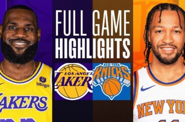 LA Lakers vs New York Knicks Full Game Highlights | Feb 3 | NBA Regular Season 2024