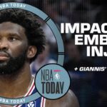 Woj's Joel Embiid injury update, impact on 76ers' moves & Giannis' comments on the Bucks | NBA Today