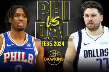 Dallas Mavericks vs Philadelphia 76ers Full Game Highlights | February 5, 2024 | FreeDawkins