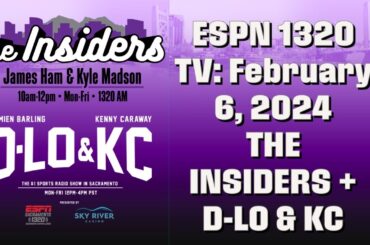 Kings End Their Road Trip At 5-2 - February 6: The Insiders + D-Lo & KC