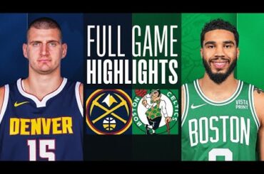 Boston Celtics vs Denver Nuggets Full Game Highlights - Jan. 19 | NBA 2024 Highlights