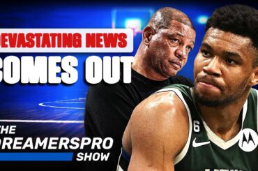 Devastating News Comes Out For Giannis Antetokounmpo And The Bucks Fan After Loss With Doc Rivers