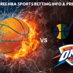 Utah Jazz VS Oklahoma City Thunder: NBA Betting Info For 2/6/24