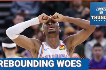 OKC Thunder fall to the Utah Jazz, rebounding woes  and Josh Giddey's matchup
