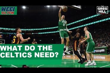What needs remain on the Celtics roster?