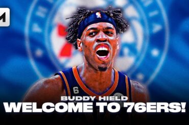 BUDDY HIELD WELCOME TO THE 76ERS!!