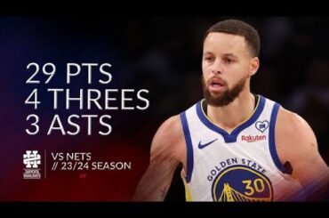 Stephen Curry 29 pts 4 threes 3 asts vs Nets 23/24 season