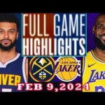 Denver Nuggets vs. Los Angeles Lakers FULLGAME Qtr Feb 09, 2024 Highlights | NBA Season