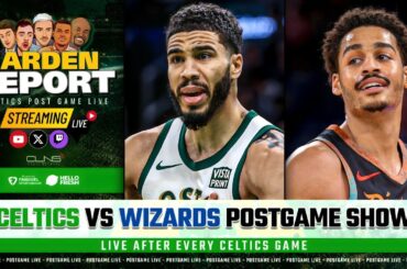 LIVE: Celtics vs Wizards Postgame Show | Garden Report