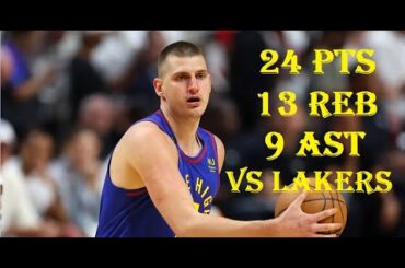 Nikola Jokic 24 Pts 13 Reb 9 Ast Denver Nuggets vs LA Lakers HIGHLIGHTS