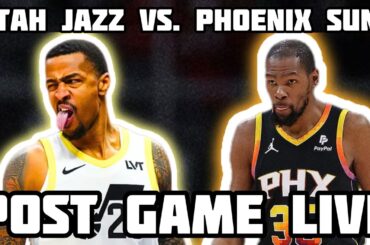 Utah Jazz @ Phoenix Suns Post Game