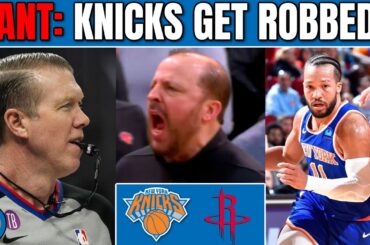 RANT: Knicks Get ROBBED By NBA Refs vs Rockets ... 😡