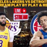 Los Angeles Lakers Vs Detroit Pistons LIVE Play By Play & Reaction #NBA