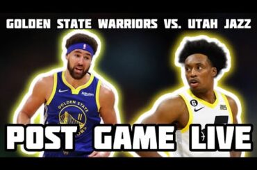 Utah Jazz vs Golden State Warriors Post Game