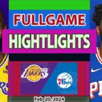 LA Laker vs Philadelphia 76ers FULLGAME Qtr Feb 20, 2024 Highlights | NBA Season