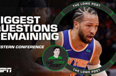 The Five BIGGEST QUESTIONS remaining 👀 | The Lowe Post