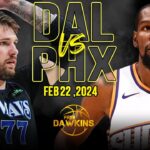Dallas Mavericks vs Phoenix Suns Full Game Highlights | February 22, 2024 | FreeDawkins