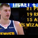 Nikola Jokic 21 Pts 19 Reb 15 Ast Washington Wizards vs Denver Nuggets HIGHLIGHTS