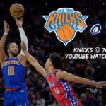 🔴 LIVE! New York Knicks @ Philadelphia 76ers | NBA Livestream W/Play-By-Play Commentary