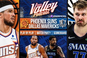 Phoenix Suns vs Dallas Mavericks | LIVE Reaction | Scoreboard | Play By Play | Postgame Show