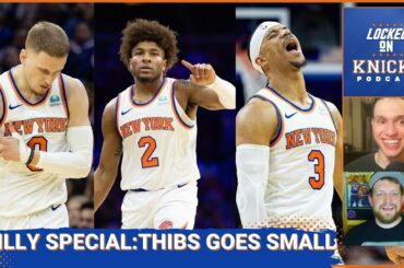 Philly Special: Tom Thibodeau Goes Small As The New York Knicks Escape The Sixers