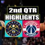 Denver Nuggets vs Washington Wizards 2nd QTR  Feb 22, 2024 Highlights | NBA Season