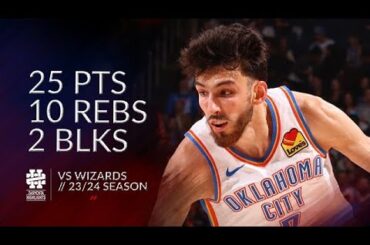 Chet Holmgren 25 pts 10 rebs 2 blks vs Wizards 23/24 season