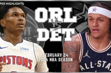 Orlando Magic vs Detorit Pistons Full Game Highlights | Feb 24 | 2024 NBA Season