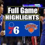 Philadelphia 76ers vs New York Knicks Full Game  Feb 22, 2024 Highlights | NBA Season